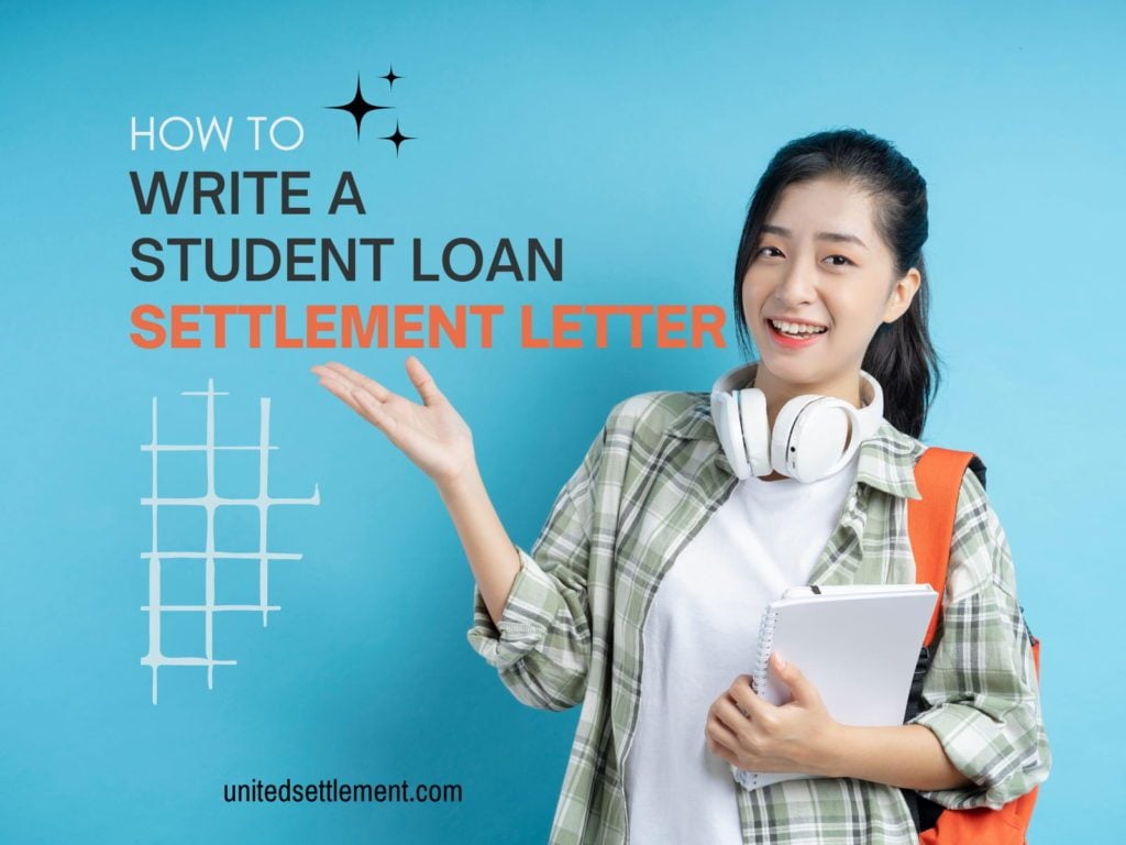 How to write a student loan settlement letter sample